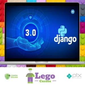 Python 3 Na Web com Django (Básico e Intermediário) - Gileno Alves Santa Cruz Filho