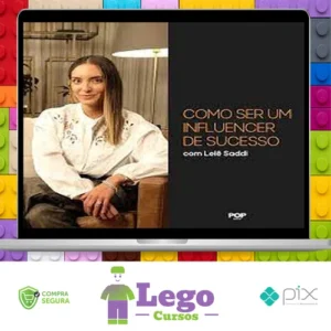 Como Ser Um Influencer de Sucesso - Lelê Saddi