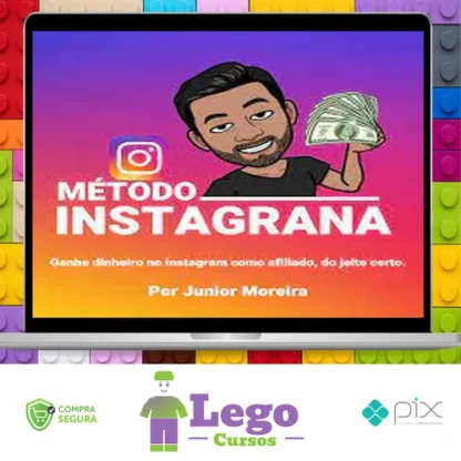 Método Instagrana - Junior Moreira