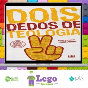 Dois Dedos de Teologia (1, 2, 3 Temporada) - Yago Martins e Felipe Cruz