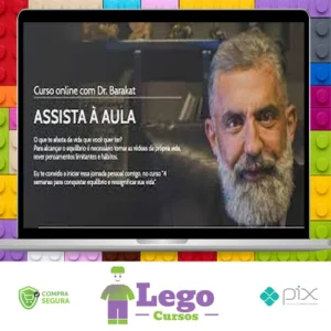 4 Semanas para Conquistar Equilíbrio e Ressignificar sua Vida - Dr. Barakat