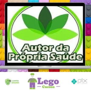 Autor da Própria Saúde: Curso de Fitoterapia - Daniel Forjaz