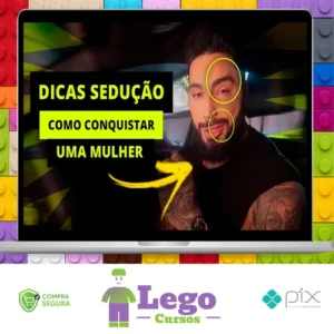 7 Dicas de Sedução em Campo - Gui Pinheiro