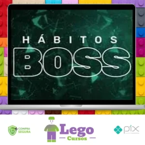 Hábitos Boss - Felipe Marx