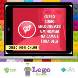 Como Enlouquecer os Homens na Cama e Fora Dela - Vanessa de Oliveira