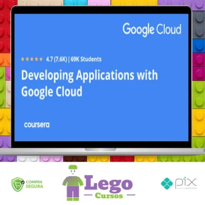 Developing Applications With Google Cloud - Googlecloud [English]