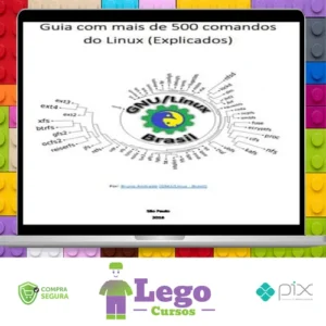 Guia com Mais de 500 Comandos do Linux - Bruno Andrade