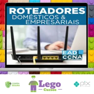 Roteadores Domésticos - EADCCNA