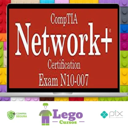 Total Seminars: CompTIA Network+ Certification (N10-007) - Mike Meyers [INGLÊS]
