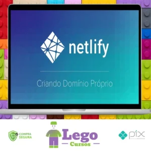 Curso Netlify: Como Hospedar seu Site de Graça - Willian Justen