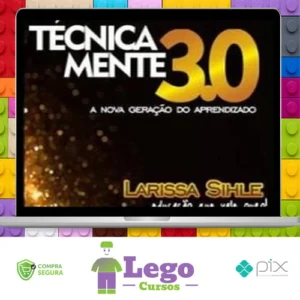 Mentoria Tecnicamente 3.0: Lives - Larissa Sihle