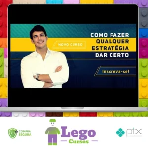 Curso Como Fazer Qualquer Estratégia dar Certo - Joaquim Paiffer