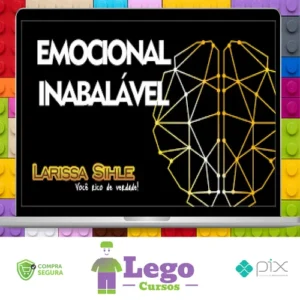 Emocional Inabalável - Larissa Sihle
