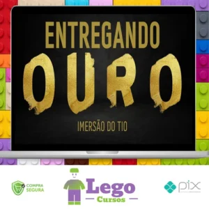 Entregando Ouro - Imersão Tio do Digital