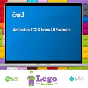 Masterclass TCC & Neuro 2.0 - Even3