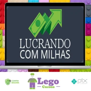 Lucrando com Milhas - Erik Galdino e Sergio Di Pietro Junior