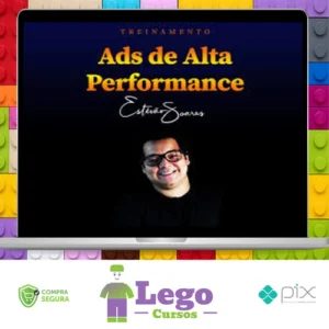 Treinamento Ads de Alta Performance - Estevão Soares