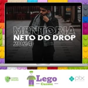 Mentoria Neto do Drop - Neto do Drop